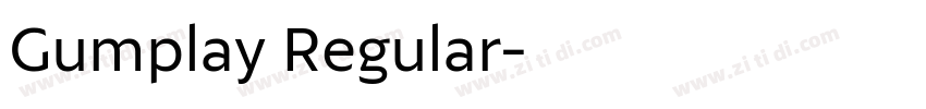 Gumplay Regular字体转换